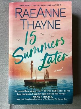 3/$20 “15 Summers Later” by Raeanne Thayne Romance Novel